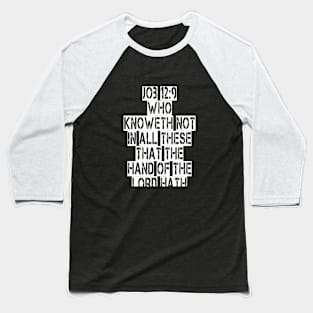 Job 12:9  Typography Baseball T-Shirt